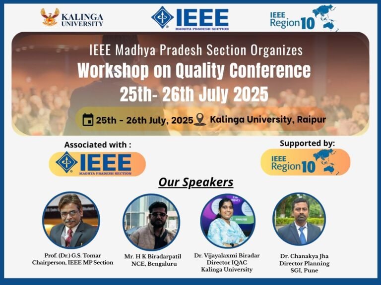 उत्कृष्टता को सशक्त बनाना: कलिंगा विश्वविद्यालय में दो दिवसीय IEEE “गुणवत्ता युक्त सम्मेलन” कार्यशाला
